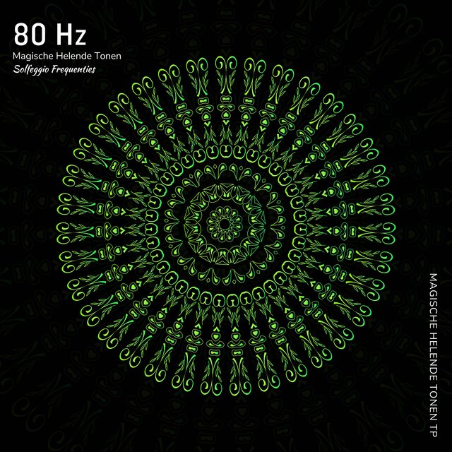 80 Hz - Magische Helende Tonen (Solfeggio Frequenties)