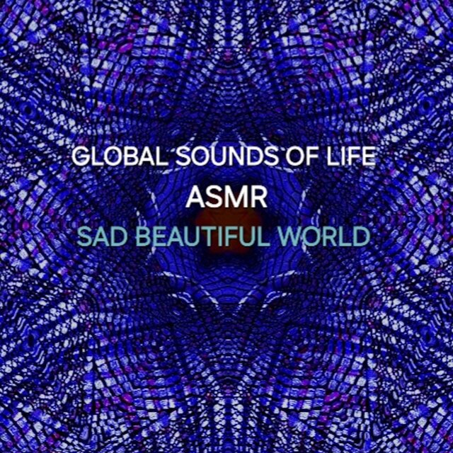 Global Sounds of Life ASMR