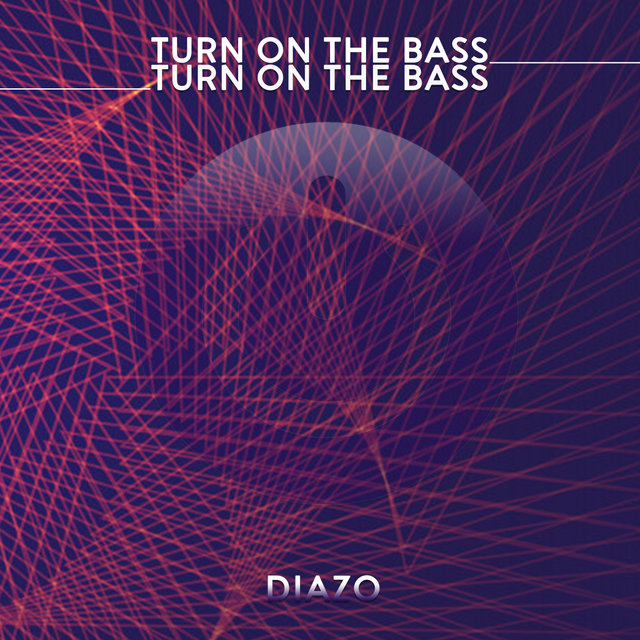 Turn On The Bass