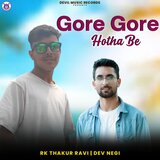 Gore Gore Hotha Be