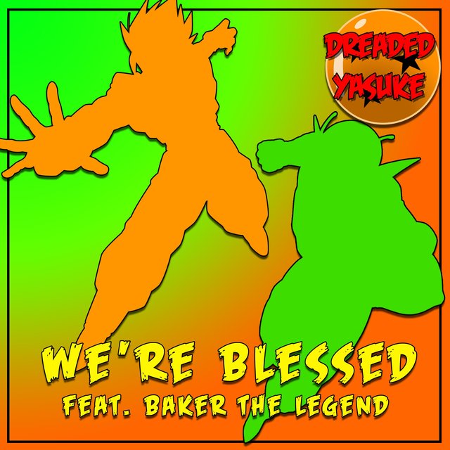 We're Blessed (feat. Baker the Legend)