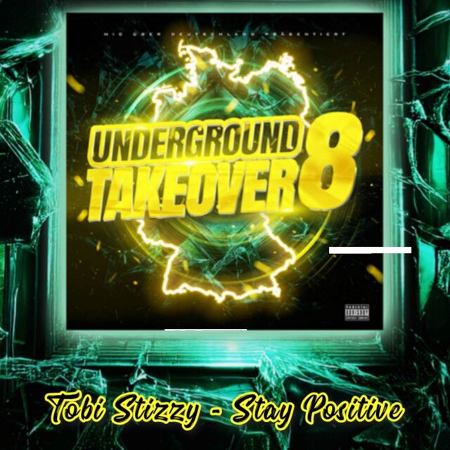 Stay Positive (Underground Takeover 8)