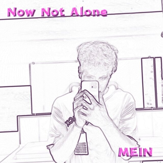 Now Not Alone