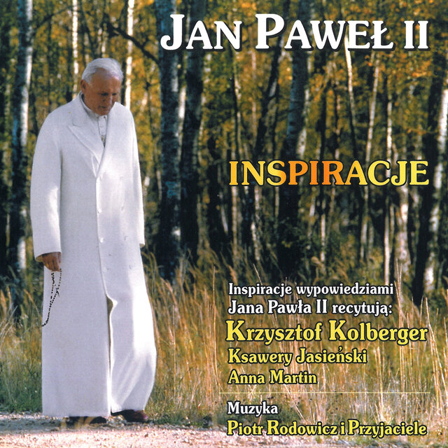 Jan Paweł II Inspiracje