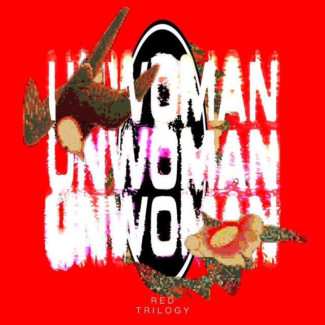 UNWOMAN RED TRILOGY