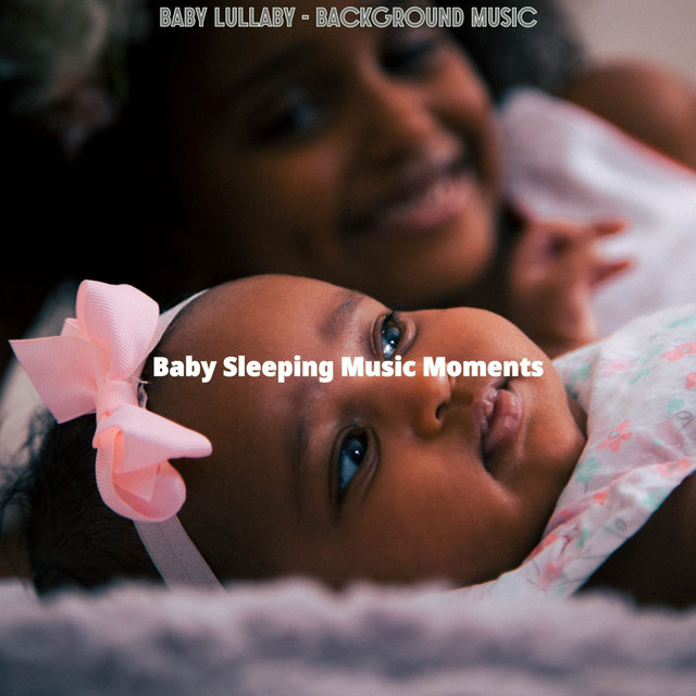 Baby Lullaby - Background Music