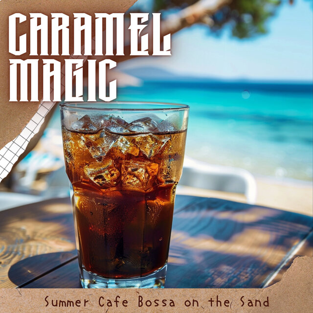 Summer Cafe Bossa on the Sand