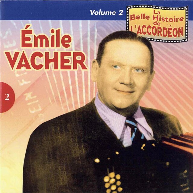 La Belle Histoire De l'Accordéon, Vol. 2 (REMASTERED 2024)