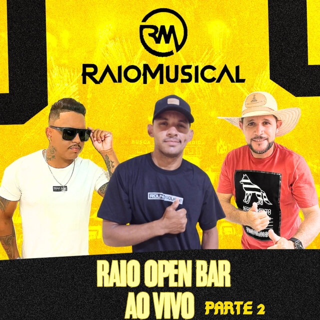 Raio Open Bar [Ao Vivo - Parte 2]
