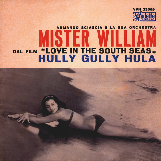 Mister William / Hully Gully Hula (Remastered)