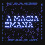 A Magia Emana