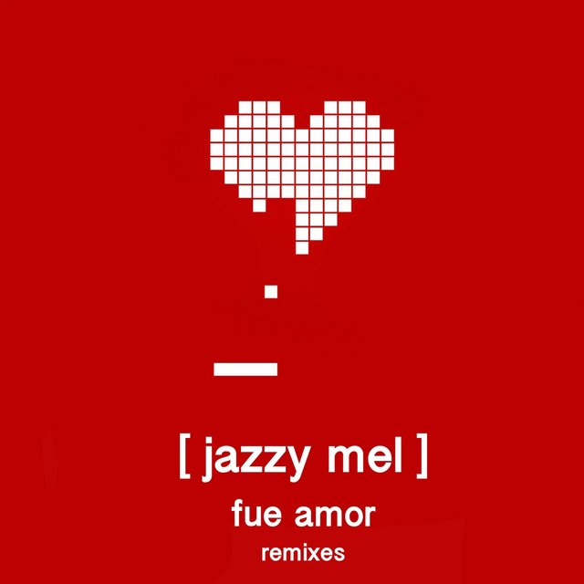 Fue Amor (Remixes)