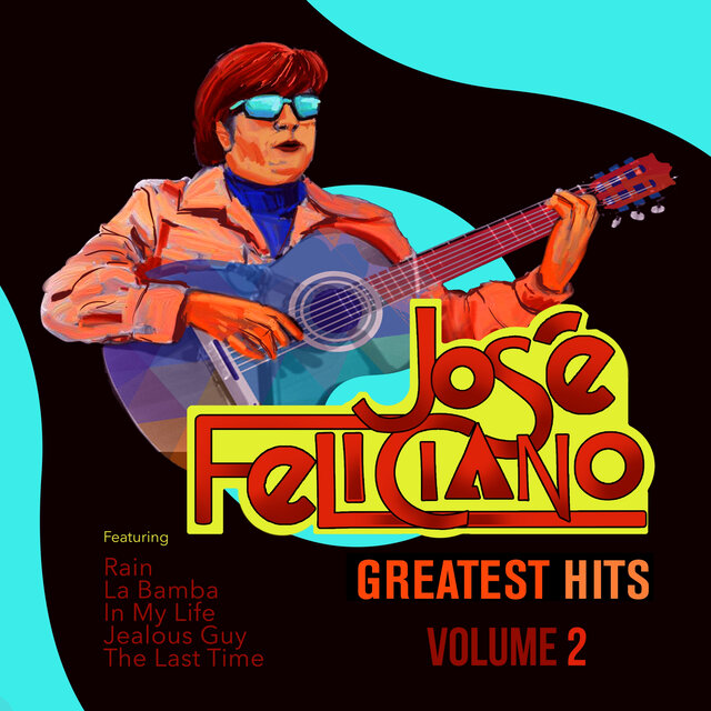 Cover art for album Greatest Hits Vol. 2 by Jose Feliciano