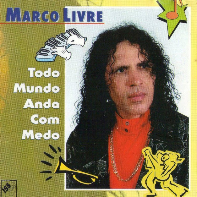Todo Mundo Anda Com Medo