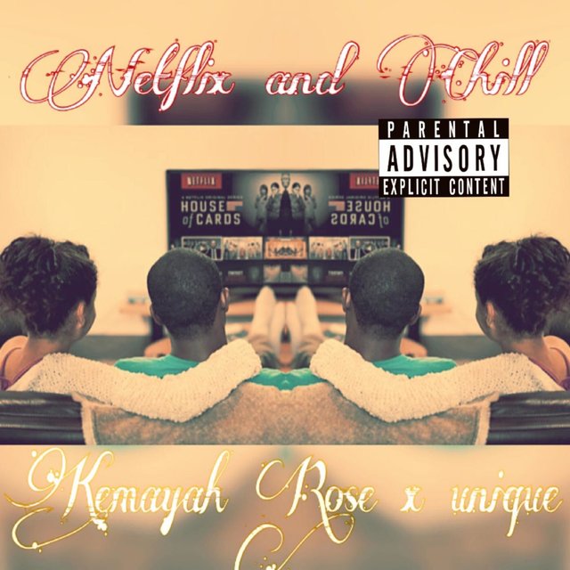 Netflix & Chill (feat. Unique)