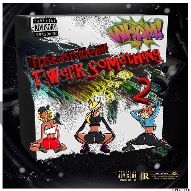 Twerk SomeThing 2