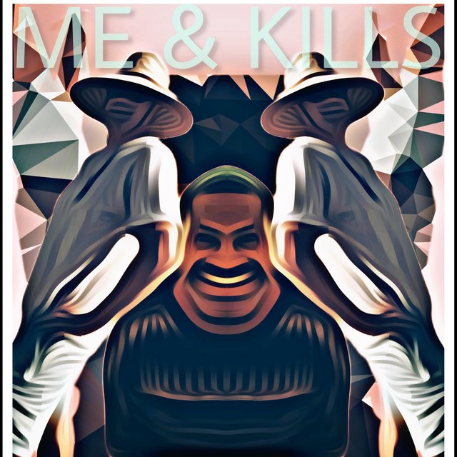 ME & KILLS