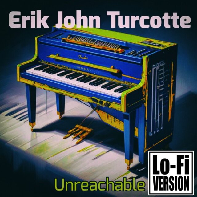 Unreachable (Lo-Fi Version)