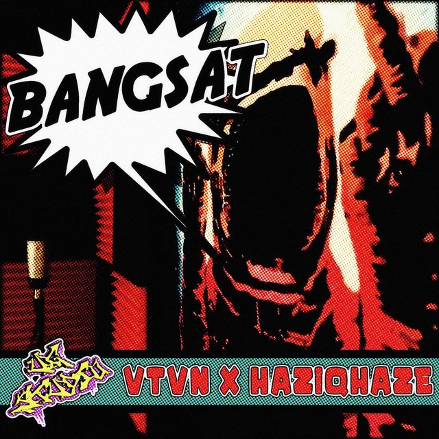 BANGSAT (feat. VTVN)