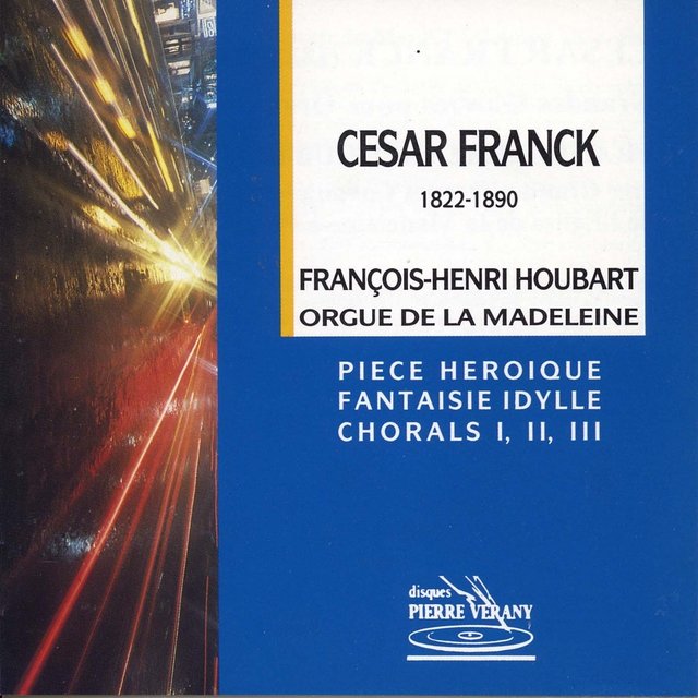 Franck : Œuvres pour orgue