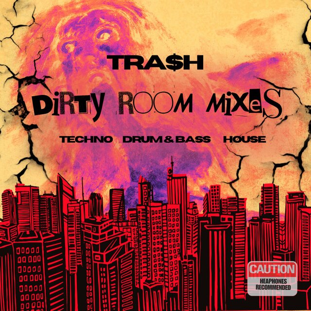 Dirty Room Mixes