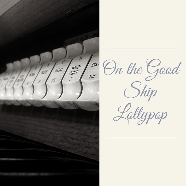 On the Good Ship Lollypop