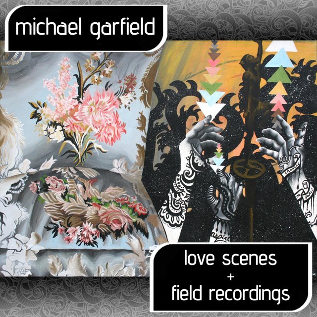 Love Scenes & Field Recordings