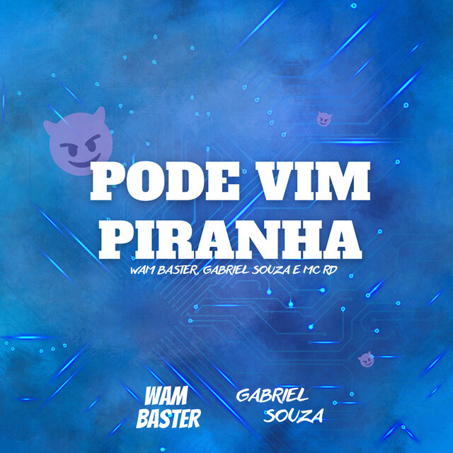 PODE VIM PIRANHA