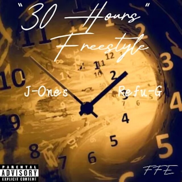 30 Hours Freestyle (feat. Refu-G & Fam Boyz) [Remix Version]