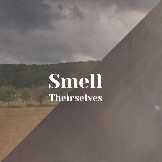 Smell Theirselves
