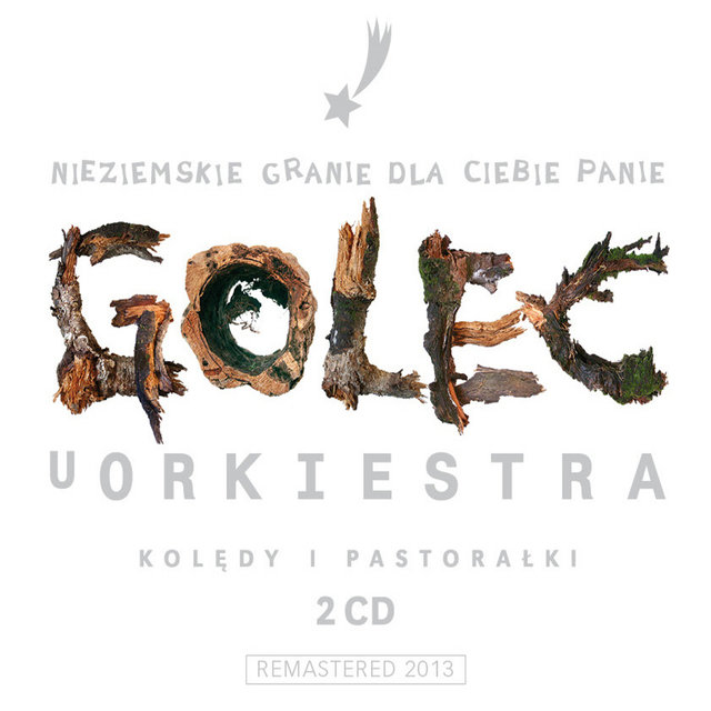 Nieziemskie Granie Dla Ciebie Panie, Kolędy i Pastorałki