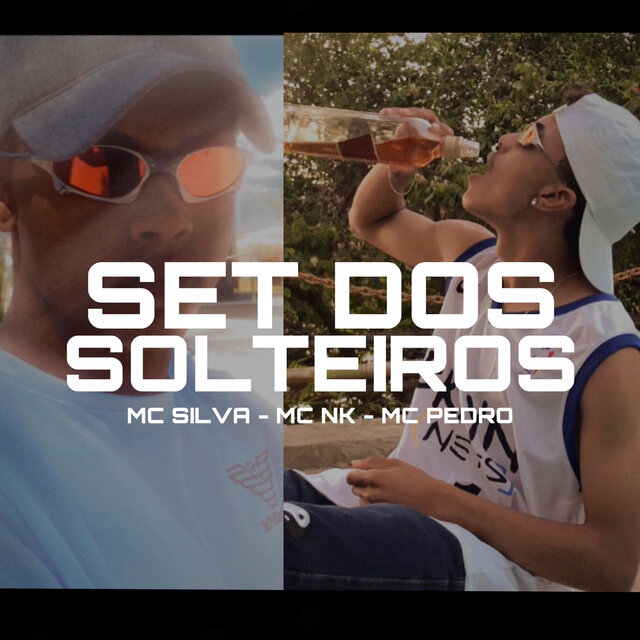 SET DOS SOLTEIROS