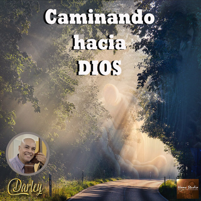 Caminando Hacia Dios