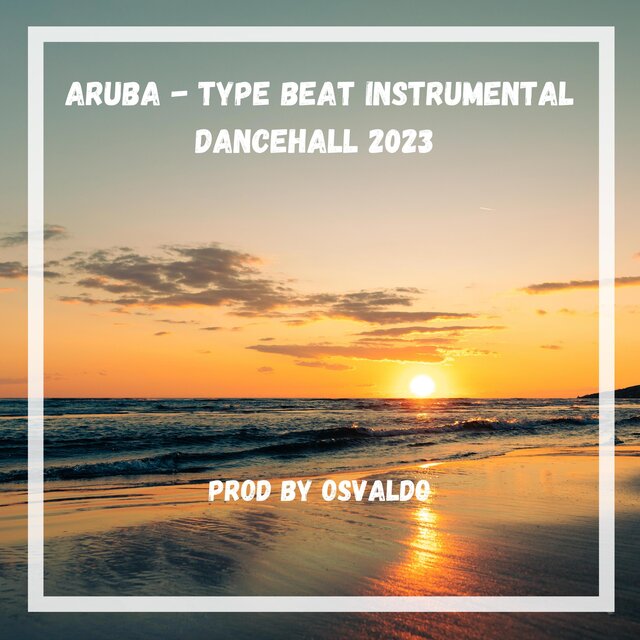 Aruba (Type Beat Instrumental Dancehall 2023)