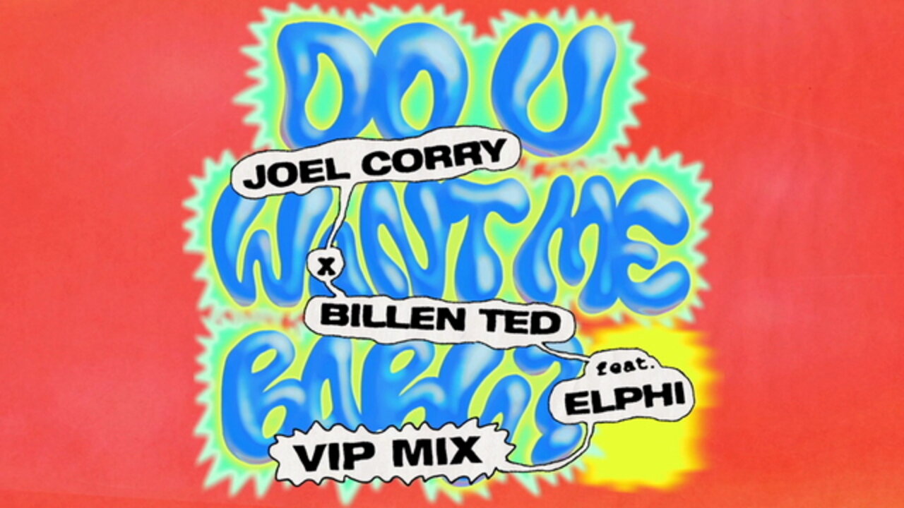Do U Want Me Baby? (feat. Elphi) [Joel Corry VIP Mix] [Visualiser Video]