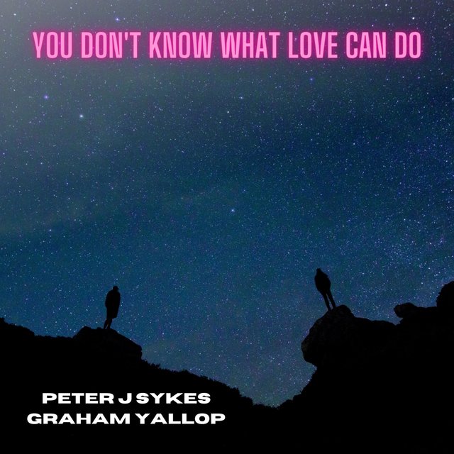 You Don't Know What Love Can Do