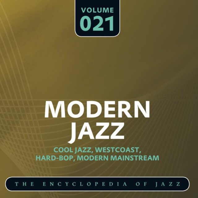 Modern Jazz- The World's Greatest Jazz Collection, Vol. 21