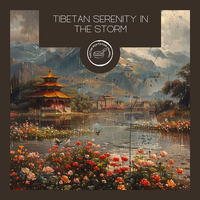 Tibetan Serenity in the Storm