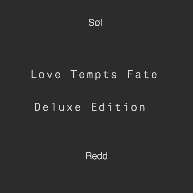 Love Tempts Fate (Deluxe Edition)