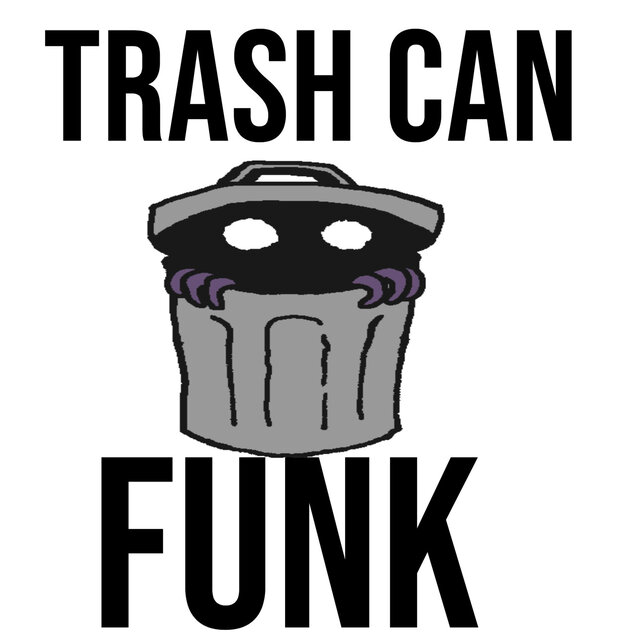 Trash Can Funk