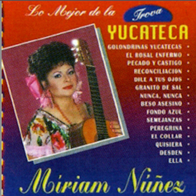 Las Canciones Mas Bellas del Mayab