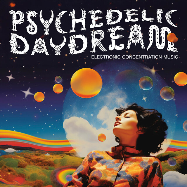 Psychedelic Daydream