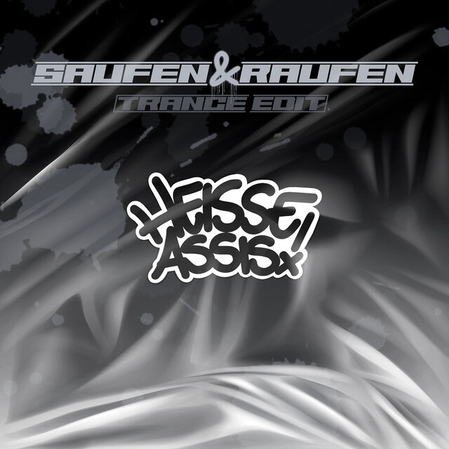 Saufen & Raufen (Trance Edit)
