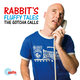 Cover art for album Rabbit's Fluffy Tales: The Gotcha Calls by Rabbit