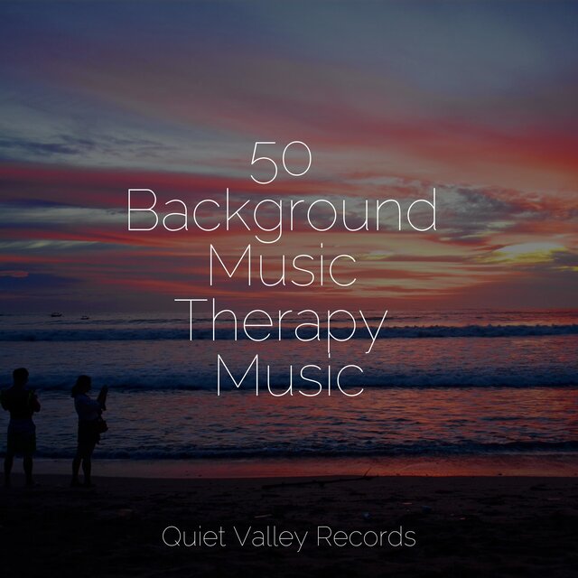 50 Background Music Therapy Music