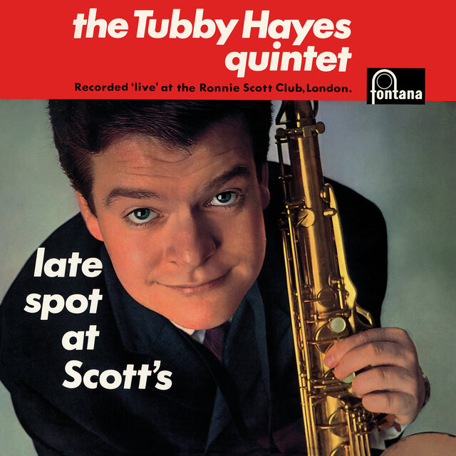 Late Spot At Scott's (Live At Ronnie Scott's Club, London, UK / 1962 / Remastered 2019)