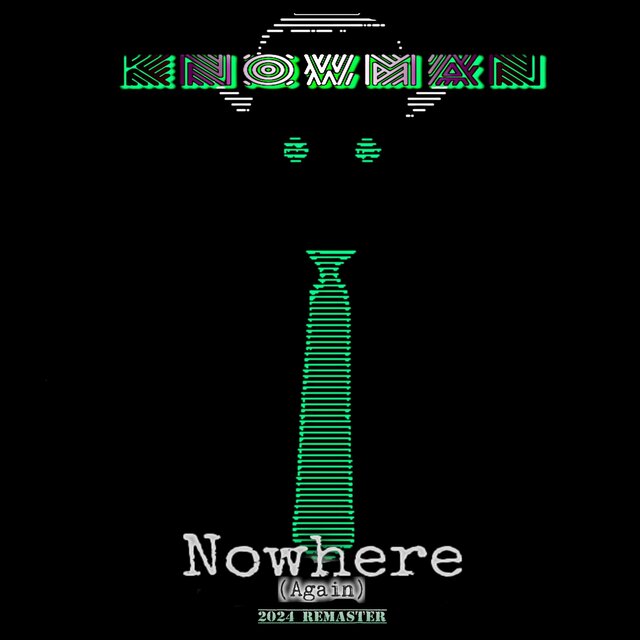 Nowhere (Again) 2024 Remaster