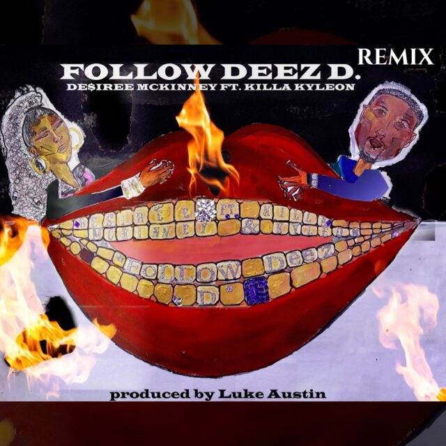 Follow Deez D (Remix)