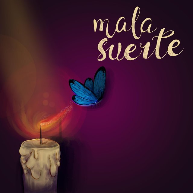 Mala Suerte