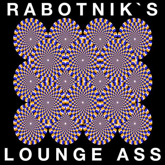 Rabotnik's Lounge Ass